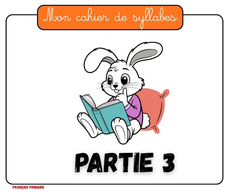 mon cahier de syllabes partie 3